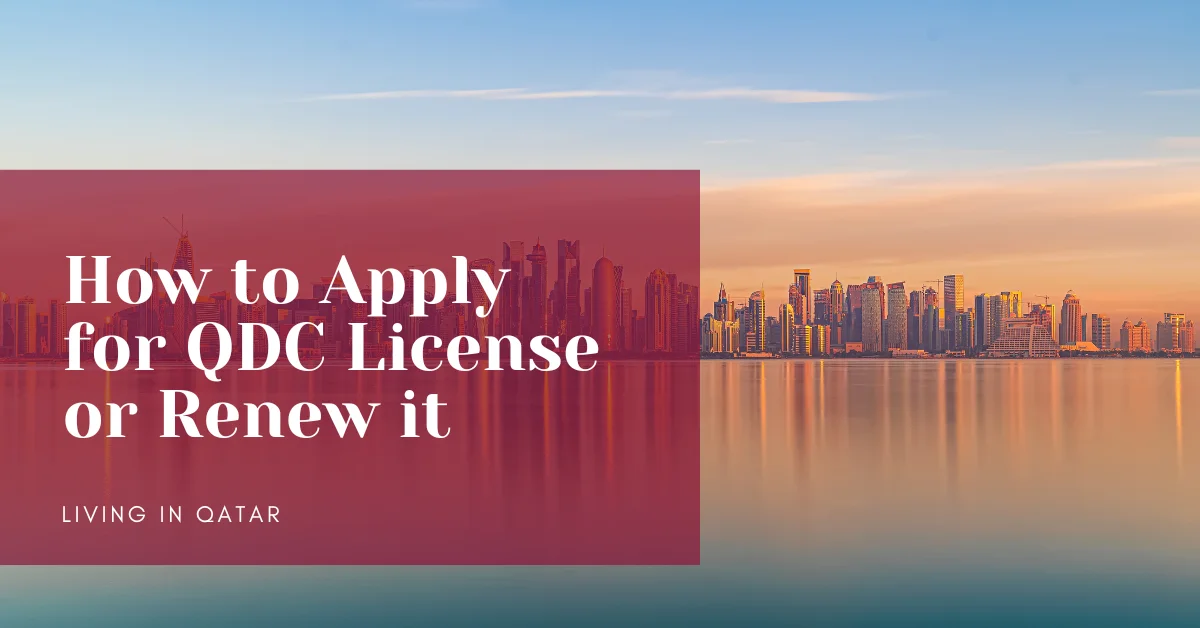 How to Apply for QDC License or Renew it