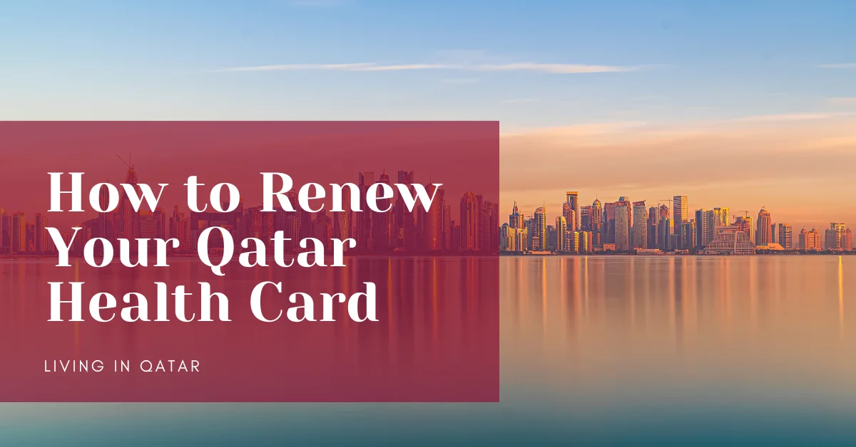 How to Check and Renew Your Qatar Health Card