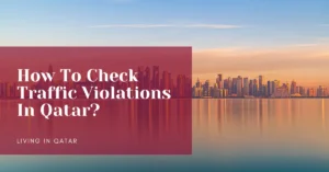 How To Check Traffic Violations In Qatar
