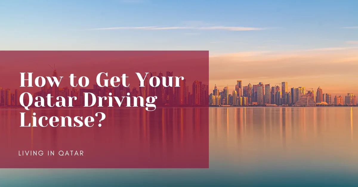 How to Get Your Qatar Driving License